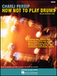 How Not to Play Drums book cover